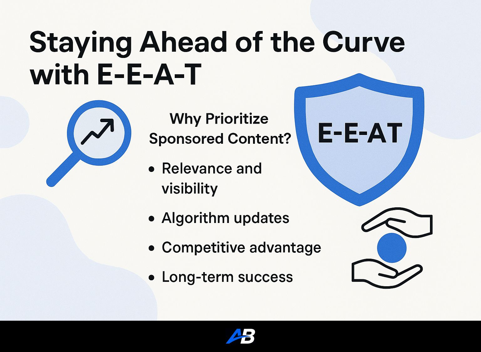 Staying Ahead of the Curve with E-E-A-T