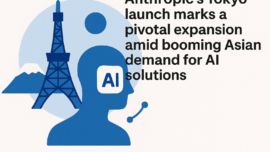 Anthropic's Tokyo launch marks a pivotal expansion amid booming Asian demand for AI solutions.