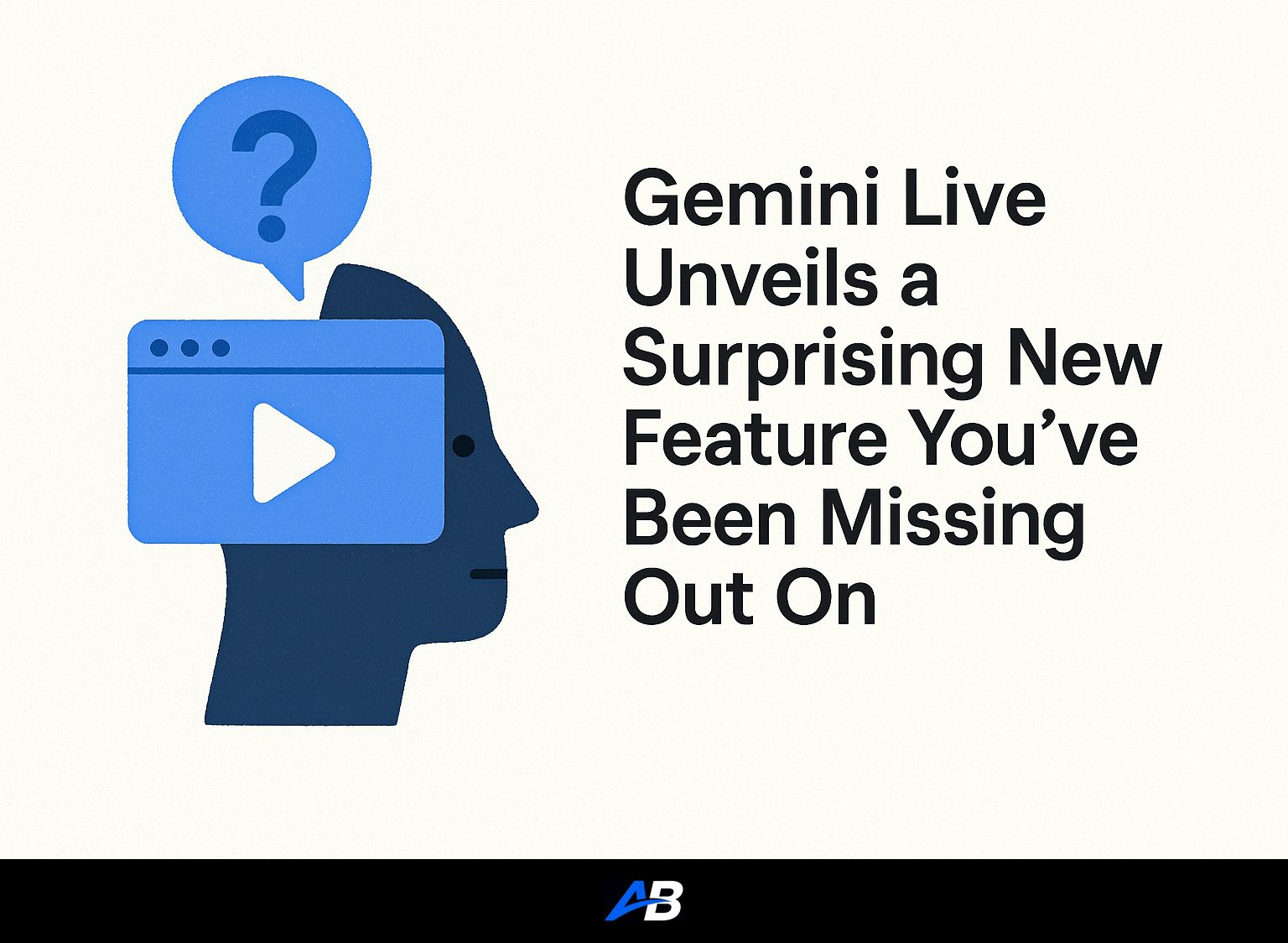 Gemini Live Unveils a Surprising New Feature You've Been Missing Out On