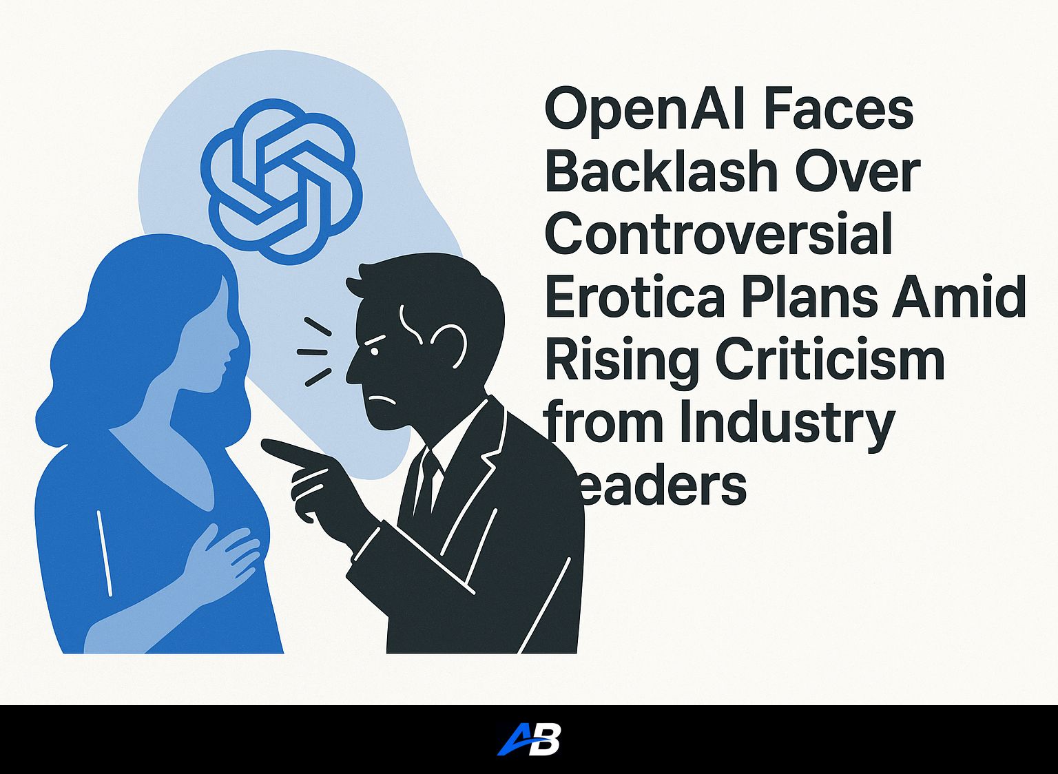 OpenAI Faces Backlash Over Controversial Erotica Plans Amid Rising Criticism from Industry Leaders
