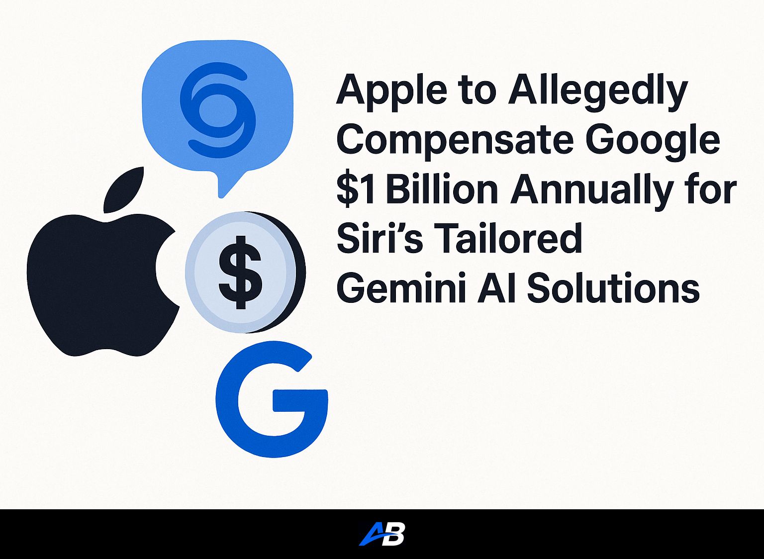 Apple to Allegedly Compensate Google $1 Billion Annually for Siri's Tailored Gemini AI Solutions