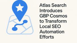 Atlas Search Introduces GBP Cosmos to Transform Local SEO Automation Efforts
