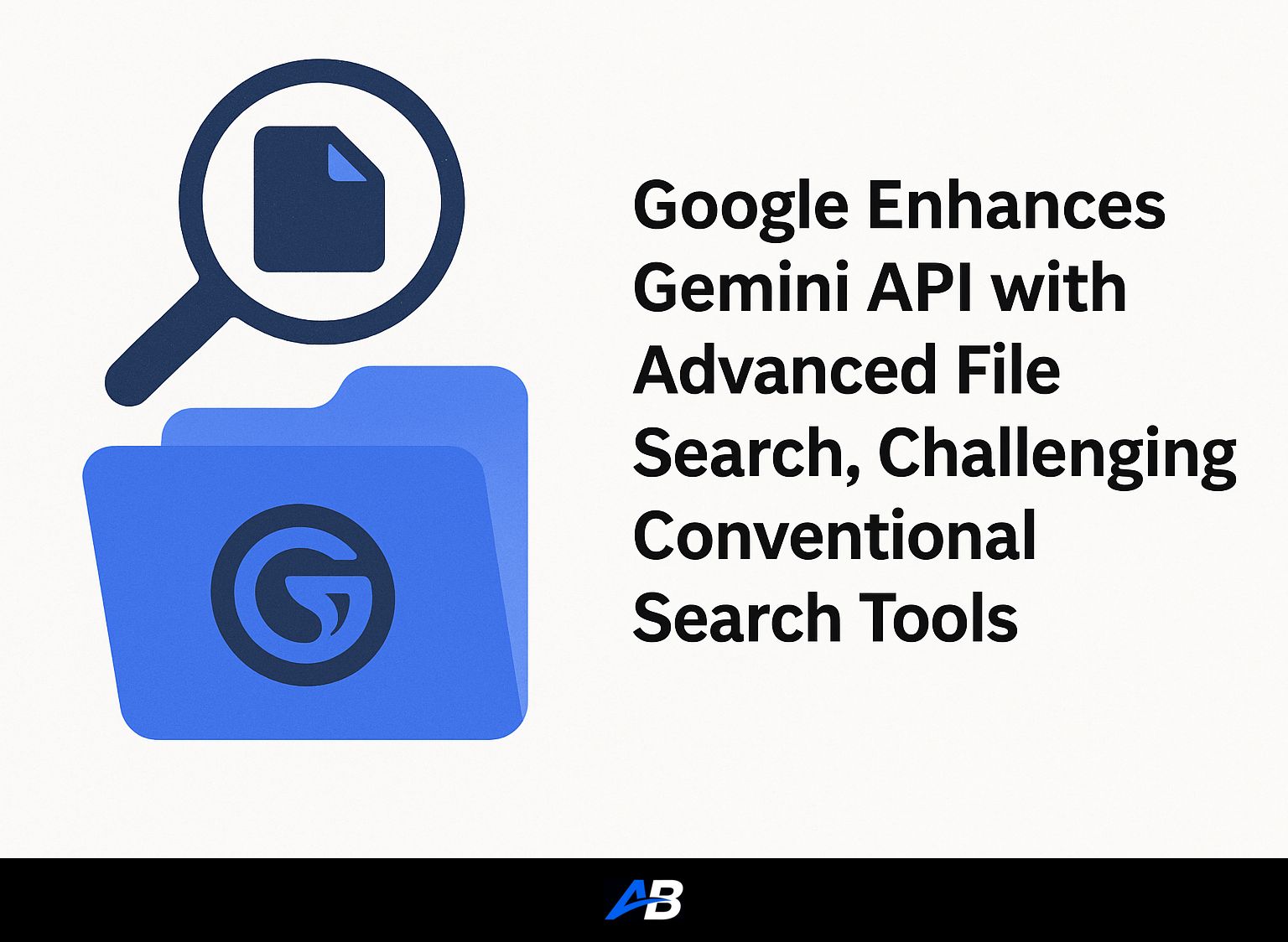 Google Enhances Gemini API with Advanced File Search, Challenging Conventional Search Tools
