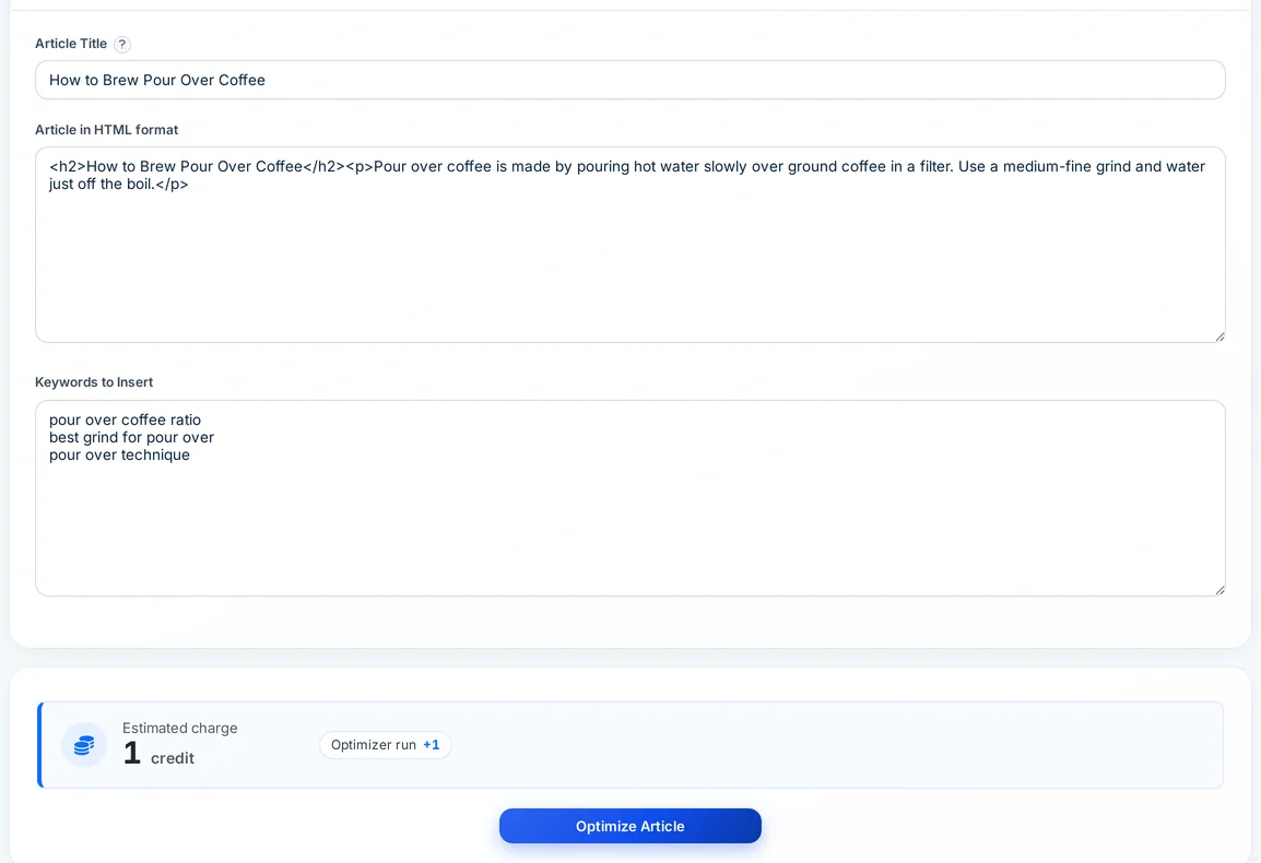 Autoblogging.ai Intense Article Optimizer form with article HTML, three keywords to insert and a 1 credit estimate